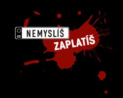 Nemyslíš, zaplatíš